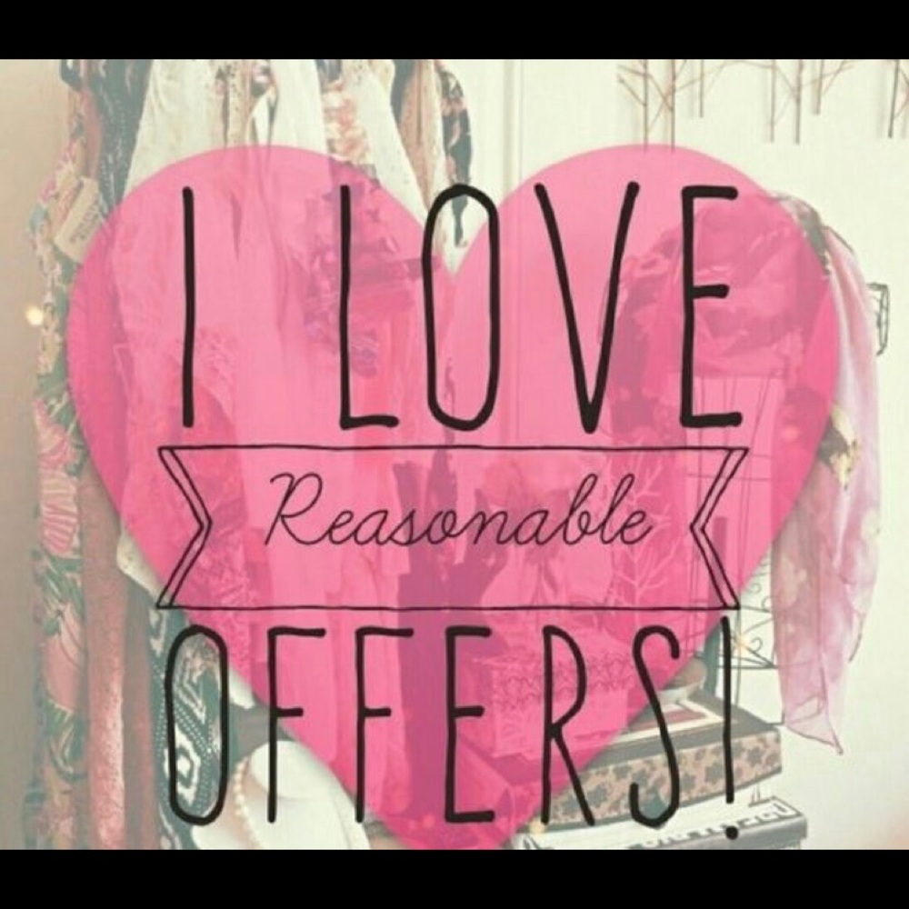 ALL Reasonable offers accepted.